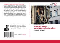 Bookcover of Jurisprudencia constitucional reformista