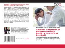 Ansiedad y depresión en personas con duelo debido al COVID-19 en Perú 2021的封面