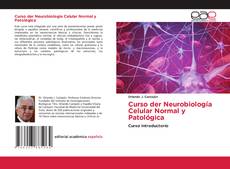 Curso der Neurobiología Celular Normal y Patológica的封面