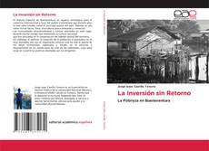Bookcover of La Inversión sin Retorno