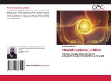 Bookcover of Neurofuturismo jurídico