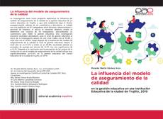 Bookcover of La influencia del modelo de aseguramiento de la calidad