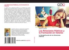 Las Relaciones Públicas y la Formación en Valores的封面