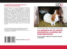 La apitoxina en el control preventivo y curativo de enterobacterias的封面