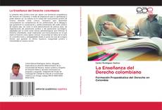 Bookcover of La Enseñanza del Derecho colombiano