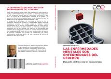 Bookcover of LAS ENFERMEDADES MENTALES SON ENFERMEDADES DEL CEREBRO