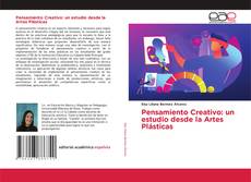 Copertina di Pensamiento Creativo: un estudio desde la Artes Plásticas