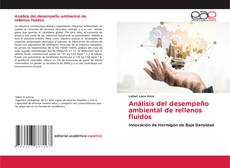 Bookcover of Análisis del desempeño ambiental de rellenos fluidos