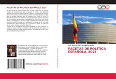 Bookcover of FACETAS DE POLÍTICA ESPAÑOLA, 2021
