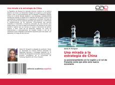 Capa do livro de Una mirada a la estrategia de China 