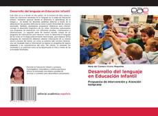 Bookcover of Desarrollo del lenguaje en Educación Infantil