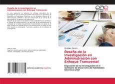 Copertina di Reseña de la Investigación en Administración con Enfoque Transversal