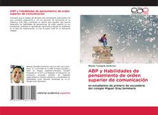 Bookcover of ABP y Habilidades de pensamiento de orden superior de comunicación