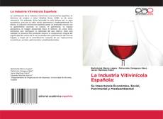 Bookcover of La Industria Vitivinícola Española: