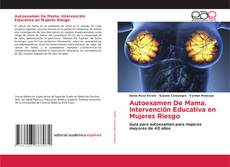 Portada del libro de Autoexamen De Mama. Intervención Educativa en Mujeres Riesgo