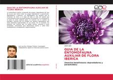 Bookcover of GUIA DE LA ENTOMOFAUNA AUXILIAR DE FLORA IBERICA