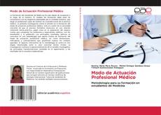 Bookcover of Modo de Actuación Profesional Médico