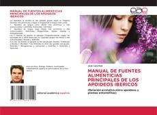 Bookcover of MANUAL DE FUENTES ALIMENTICIAS PRINCIPALES DE LOS APOIDEOS IBERICOS