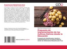 Bookcover of Propuesta de Implementación de los Cultivos Nativos desde la Educación