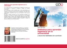 Bookcover of Didáctica para aprender ingeniería en la universidad