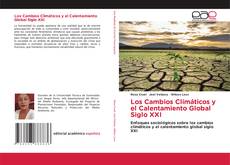Bookcover of Los Cambios Climáticos y el Calentamiento Global Siglo XXI