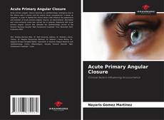 Copertina di Acute Primary Angular Closure