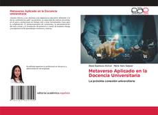 Bookcover of Metaverso Aplicado en la Docencia Universitaria