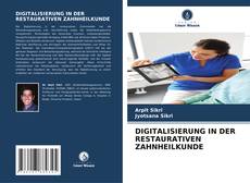 Copertina di DIGITALISIERUNG IN DER RESTAURATIVEN ZAHNHEILKUNDE