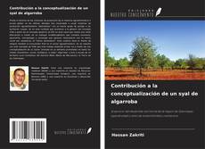 Couverture de Contribución a la conceptualización de un syal de algarroba