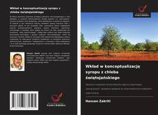 Copertina di Wkład w konceptualizację syropu z chleba świętojańskiego