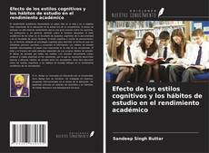 Copertina di Efecto de los estilos cognitivos y los hábitos de estudio en el rendimiento académico