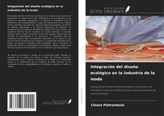Buchcover von Integración del diseño ecológico en la industria de la moda