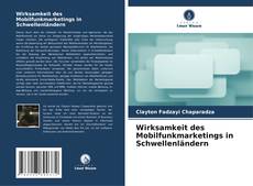 Обложка Wirksamkeit des Mobilfunkmarketings in Schwellenländern