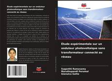 Bookcover of Étude expérimentale sur un onduleur photovoltaïque sans transformateur connecté au réseau