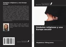 Buchcover von Símbolos religiosos y una Europa secular