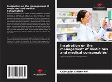 Bookcover of Inspiration on the management of medicines and medical consumables