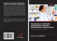 Borítókép a  Inspiracja w zakresie zarządzania lekami I materiałami medycznymi - hoz
