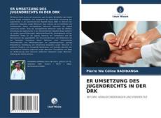 Borítókép a  ER UMSETZUNG DES JUGENDRECHTS IN DER DRK - hoz
