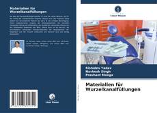 Bookcover of Materialien für Wurzelkanalfüllungen