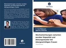 Borítókép a  Wechselwirkungen zwischen aerober Kapazität und Atmungsmuster bei übergewichtigen Frauen - hoz