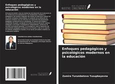 Обложка Enfoques pedagógicos y psicológicos modernos en la educación