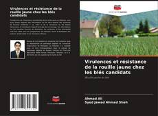 Virulences et résistance de la rouille jaune chez les blés candidats kitap kapağı