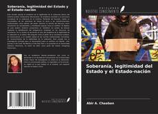 Soberanía, legitimidad del Estado y el Estado-nación kitap kapağı