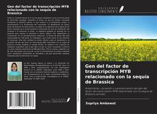 Обложка Gen del factor de transcripción MYB relacionado con la sequía de Brassica