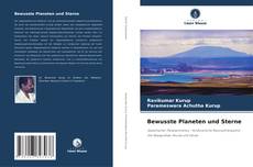 Bookcover of Bewusste Planeten und Sterne