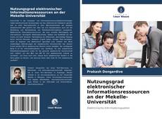 Nutzungsgrad elektronischer Informationsressourcen an der Mekelle-Universität kitap kapağı