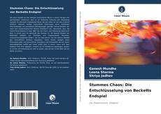 Borítókép a  Stummes Chaos: Die Entschlüsselung von Becketts Endspiel - hoz