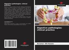 Digestive pathologies: clinical practice的封面
