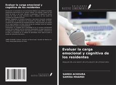 Portada del libro de Evaluar la carga emocional y cognitiva de los residentes