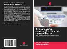 Bookcover of Avaliar a carga emocional e cognitiva dos residentes